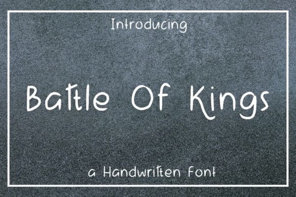 Battle of Kings: A Handwritten Font That Feels Human, Not Hyped