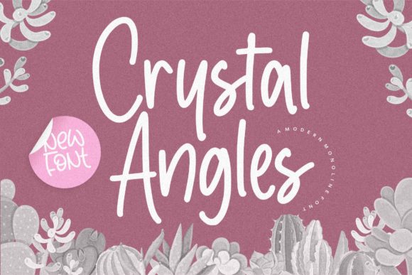 Crystal Angles: A Sweet, Relaxed Handwritten Font for Digital Branding