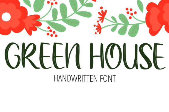 Green House: A Handwritten Font That Makes Your Brand Feel Warm & Real